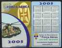 2005 Pocket Poche Bolsillo Calender Calandrier Calendario  Portugal FAP Air Force EH-101 Merlin Helicopter - Kleinformat : 2001-...