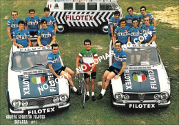 PHOTO CYCLISME REENFORCE GRAND QUALITÉ ( NO CARTE ) GROUPE TEAM FILOTEX 1971 - Radsport