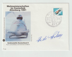 Autograph Cover: Rudi Lochner, Two-man Bobsleigh Gold World Championship 1991. Postal Weight Approx. 0,04 Kg. Please Rea - Winter (Other)