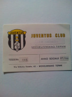 Carte Juventus Club Monsummano Terme 1987/88 Italie / Italy - Tessere Associative