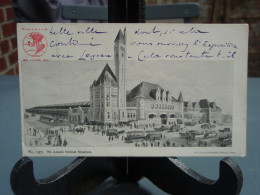 Cpa Précurseur    St-Louis Union Station. 1903 - St Louis – Missouri