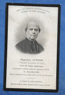 Image Religieuse Carte De Prière Deuil - Hyppolite GUEDON Chanoine Honoraire De Paris Curé De Saint Ambroise 7/11/1897 - Images Religieuses