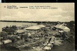Carte Avec Vue N° 42 - 44 - Léopoldville - Le Port - Vue Des Magasins Et Ateliers - Obl. LEOPOLDVILLE  1913 - Ganzsachen