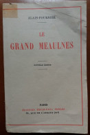 C1 ALAIN FOURNIER Le GRAND MEAULNES 1938 Port Inclus France - 1901-1940