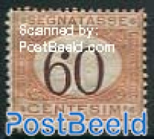 Italy 1870 60c, Postage Due, Stamp Out Of Set, Unused (hinged) - Andere & Zonder Classificatie