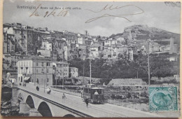 Ventimiglia - Ponte Sul Roia E Citta Antica "tramway" - CPA 1908 - Imperia