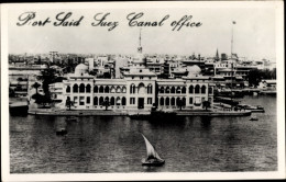 CPA Port Said Ägypten, Büro Am Suezkanal - Sonstige & Ohne Zuordnung