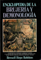 Enciclopedia De La Brujería Y Demonología - Rossell Hope Robbins - Religione & Scienze Occulte