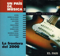 Un País De Música 2. La Frontera Del 2000. CD - Disco, Pop