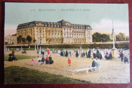 Cpa Deauville ; Royal-hôtel Et Le Jardin - Deauville