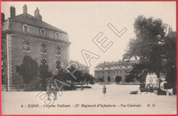 Dijon (21) - Caserne Vaillant - 27è Régiment D'Infanterie - Vue Générale - Dijon