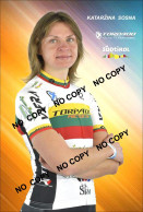 PHOTO CYCLISME REENFORCE GRAND QUALITÉ ( NO CARTE ) KATARZINA SOSNA 2019 - Cycling