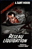 A. Saint Moore - Réseau Liquidation -  FN. Esp N° 143 - (  E.O. 1957 ) . - Fleuve Noir