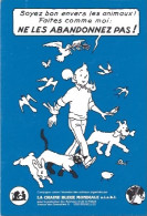 TINTIN   Carte Postale  Campagne Contre L'abandon Des Animaux Chaine Bleue 1994 - Stripverhalen
