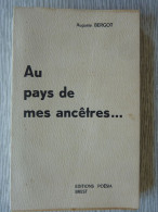 Au Pays De Mes Ancêtres, Auguste Bergot, 1934, Brest Et Ses Alentours: Plouguerneau, Le Folgoët, Kersaint-Porsall, Porsp - 1901-1940