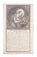 Sainte Magdeleine, Sainte Marie-Madeleine, XVIIIe Siècle, Pasquier Et Jagot - Images Religieuses