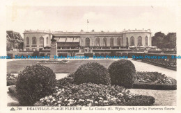 R672301 Deauville. Plage Fleurie. Le Casino. G. Wyho. Arch. Et Les Parterres Fle - Monde