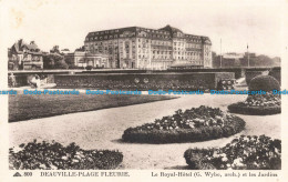 R672302 Deauville. Plage Fleurie. Le Royal Hotel. G. Wyho. Arch. Et Les Parterre - Monde