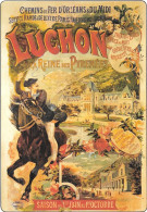 Chemins De Fer D'orléans & Du Midi : Luchon Reine Pyrénées (n°585 éd Masson) Ancienne Affiche De Luchon - Autres & Non Classés