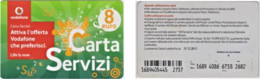 Recharge GSM - Italie - Vodafone - Carta Servizi Attiva, Exp. 31 12 2012 - Andere & Zonder Classificatie