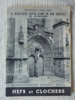 Guingamp, La Basilique Notre-Dame De Bon Secours, J.Boulbain, R.Vriat, Illustré - Bretagne