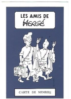 TINTIN   Carte De Membre "les Amis D'Hergé". 1994.  Membre N°471 - Bandes Dessinées
