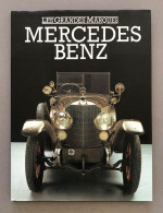 Les Grandes Marques: Mercedes Benz - Voitures