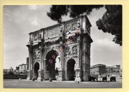 Italie : ROMA : Arco Di Costantino (voir Scan Recto/verso) - Autres Monuments, édifices