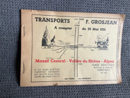 Horaires  F.GROSJEAN Massif Central-Vallee Du Rhône ANNONAY St RAMBERTN PEYRAUD BEAUREPAIRE LE PUY LAMASTRE RIVES …1951 - Europe