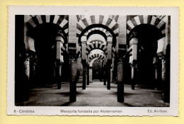 Espagne : CORDOBA – Mezquita Fundada Por Abderraman(voir Scan Recto/verso) - Córdoba