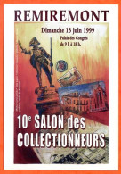 88 REMIREMONT 10° Salon Des Collectionneurs 1999 Carte Vierge TBE - Remiremont