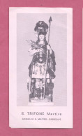 Santino, Holy Card- S.Trifone Martire. Chiesa Di S.Matteo, Bisceglie. Con Approvazione Ecclesiastica. Dim. 120 X64mm - Images Religieuses