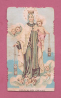 Santino, Holy Card- Madonna Del Carmine. Imprimatur 14.4.1908. Dim 100x 57mm- - Images Religieuses
