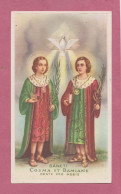 Santino, Hoily Card- Sancti Cosma Et Damiane, Orate Pro Nobis- Ed. Enrico Bertarelli N° 2-288. Dim. 100x 58mm- - Images Religieuses