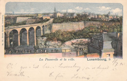 Luxembourg La Passerelle Et La Ville CPA Timbre Grand Duché Cachet 1901 - Luxemburg - Town