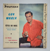 45T GUY MARLY : Têtes De Bois - Autres - Musique Française