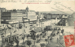 63 - Clermont-Ferrand - La Place De Jaude - Animée - Tramway - Correspondance - Voyagée En 1908 - CPA - Voir Scans Recto - Clermont Ferrand