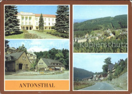 71820434 Antonsthal Erzgebirge Kneippsanatorium Post Kaufhalle Antonshoehe Talst - Autres & Non Classés