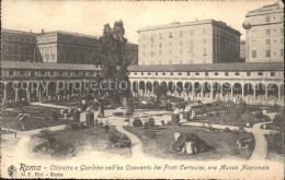 71819886 Rom Roma Chiostro E Giardino Nell Ex Convento Dei Frati Certosini Museo - Other & Unclassified