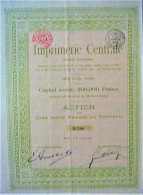 Imprimerie Centrale - Act. De 500 Francs Au Porteur  (1901) - Anvers - Industry