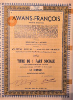 S.A. Awans-François - 1 Part Sociale - AWANS -  1955 - Autres & Non Classés