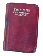 TINY ONE - ENGLISH/FRENCH DICTIONARY ÉDITÉ PAR GARNIER FRÈRES PARIS ANNÉE 60 - Schule/Unterricht