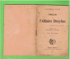 PRECIS DE L AFFAIRE DREYFUS 1903 DOCTEUR OYON / ANATOLE FRANCE / PAGES LIBRES 8 RUE DE LA SORBONNE PARIS 5° JUIF JUDAICA - Politik