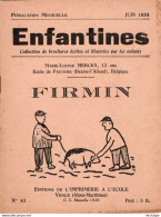 COLLECTION ENFANTINES 1934   - FIRMIN  -  ECOLE  DE PAUDURE BRAINE L'ALLEUD   -  BELGIQUE  17X15 - 16 Pages - 6-12 Ans