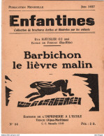 COLLECTION ENFANTINES 1937 BARBICHON  - LE LIEVRE MALIN  - ECOLE DE FOUDAY  -  BAS RHIN 17X15 - 6-12 Ans