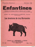 COLLECTION ENFANTINES 1939 -  LES AVENTURES DE CINQ MARCASSINS -  ECOLE DE ST BENOIT LA CHIPOTTE VOSGES 17X15 - 6-12 Years Old