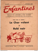 COLLECTION ENFANTINES 1954 - LE CHAR VOLANT ET RUBI NOIR -  ECOLE DE BELLEFOND - SAONE ET LOIRE 20 X15 - Tres Bon état - 6-12 Ans