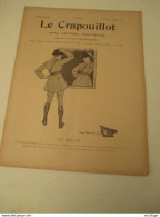 WWI Rare Journal Le Crapouillot  ( Né  dans Les Tranchées ) Format 25 Cm X 33 Cm 1er Mai 1919 -  tres Bon Etat - Französisch