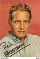 N°1315  - PHOTO CARTE 12X17  AUTOGRAPHE  DE  PAUL NEWMAN - Autres & Non Classés