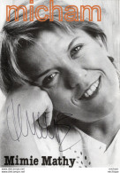 N°1307 PHOTO  CARTE   10X15  AUTOGRAPHE  DEDICACE  DE  MIMIE MATHY  PARFAIT ETAT - Autres & Non Classés